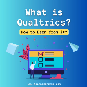 what is qualtrics and how to earn from it